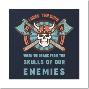 Drink From The Skull Of Your Enemies, Funny Viking Warrior Posters and Art